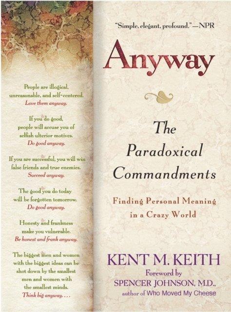 Kent M. Keith - Anyway, E-bok