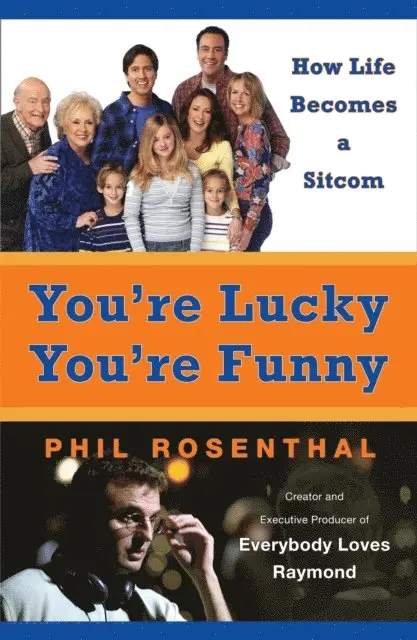 Phil Rosenthal - You're Lucky You're Funny, E-bok. Tillgänglighet: Lägg i varukorg