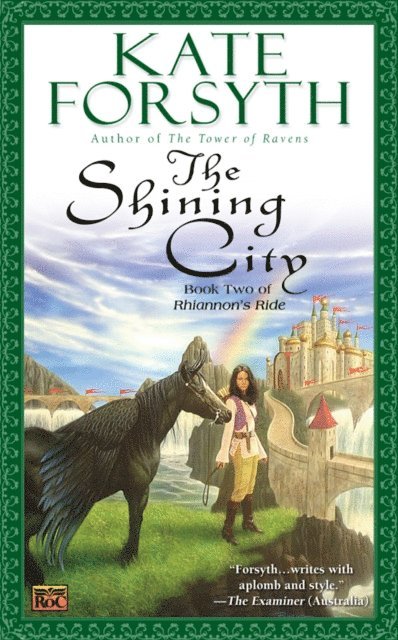Kate Forsyth - Shining City, E-bok