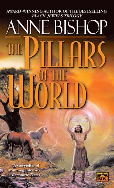 Anne Bishop - Pillars of the World, E-bok
