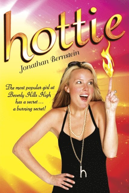 Jonathan Bernstein - Hottie, E-bok