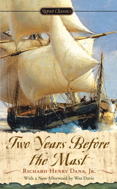 Jr. Richard Henry Dana - Two Years Before the Mast, E-bok