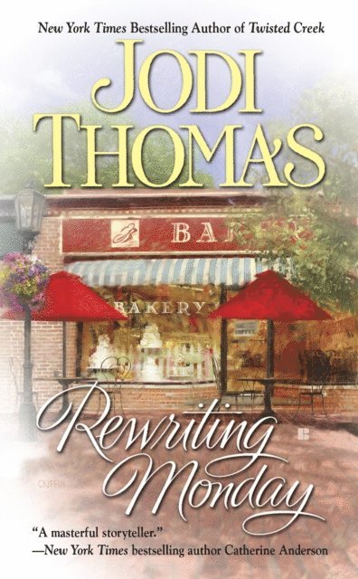 Jodi Thomas - Rewriting Monday, E-bok