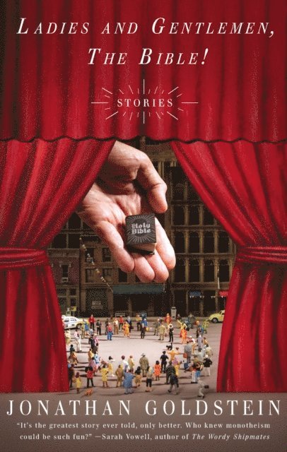 Jonathan Goldstein - Ladies and Gentlemen, The Bible!, E-bok