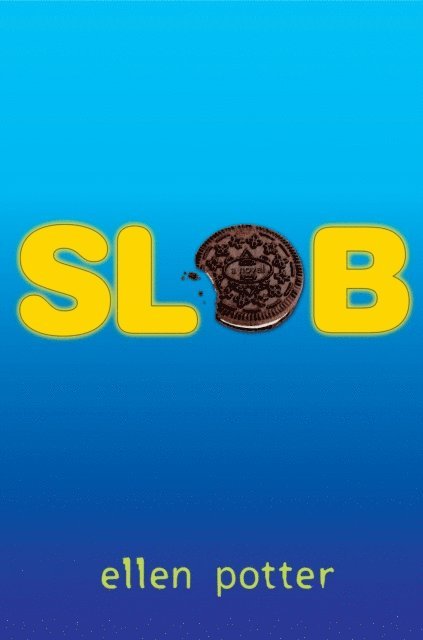 Ellen Potter - Slob, E-bok