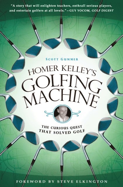 Scott Gummer - Homer Kelley's Golfing Machine, E-bok