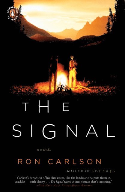 Ron Carlson - Signal, E-bok