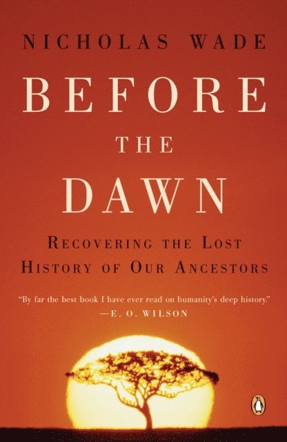 Nicholas Wade - Before the Dawn, E-bok