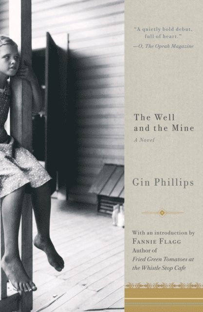Gin Phillips - Well and the Mine, E-bok