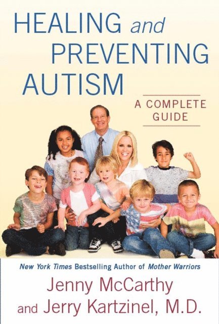Jerry Kartzinel, Jenny McCarthy - Healing and Preventing Autism, E-bok