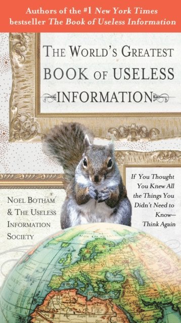 Noel Botham - World's Greatest Book of Useless Information, E-bok