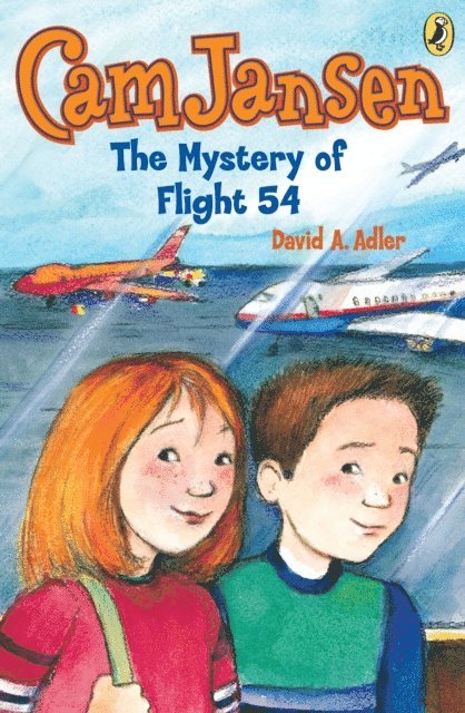 David A. Adler - Cam Jansen: The Mystery of Flight 54 #12, E-bok