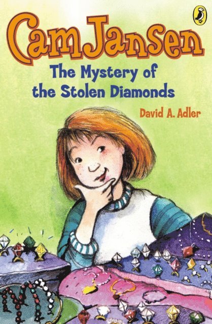 David A. Adler - Cam Jansen: The Mystery of the Stolen Diamonds #1, E-bok