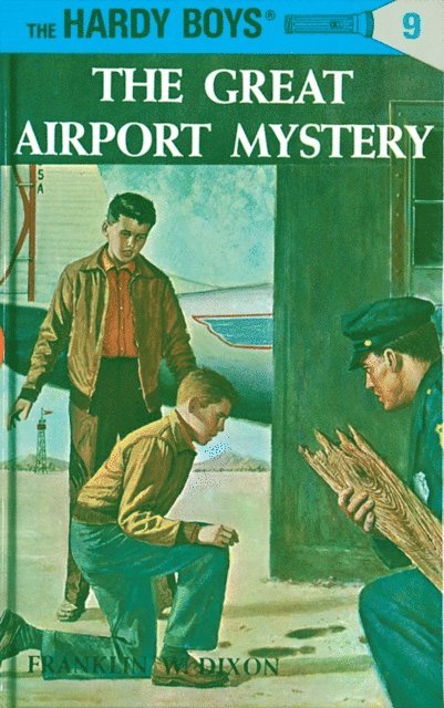 Franklin W. Dixon - Hardy Boys 09: The Great Airport Mystery, E-bok