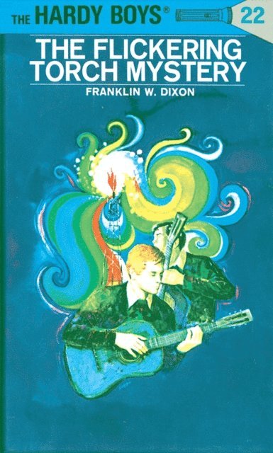 Franklin W. Dixon - Hardy Boys 22: The Flickering Torch Mystery, E-bok