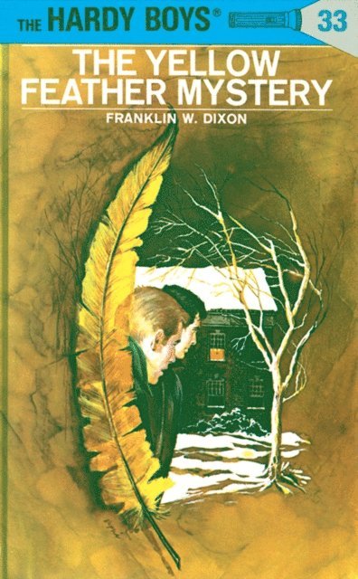 Franklin W. Dixon - Hardy Boys 33: The Yellow Feather Mystery, E-bok