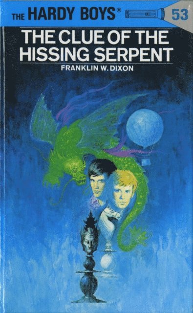 Franklin W. Dixon - Hardy Boys 53: The Clue of the Hissing Serpent, E-bok