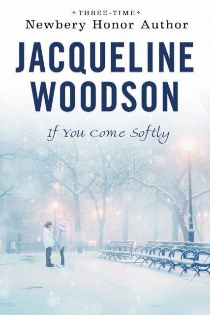 Jacqueline Woodson - If You Come Softly, E-bok