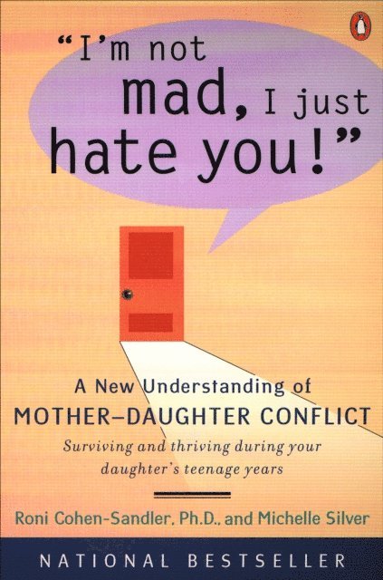 Michelle Silver, Roni Cohen-Sandler - I'm Not Mad, I Just Hate You!, E-bok. Tillgänglighet: Lägg i varukorg