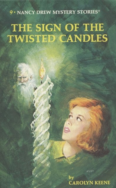 Carolyn Keene - Nancy Drew 09: The Sign of the Twisted Candles, E-bok