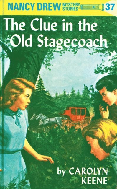 Carolyn Keene - Nancy Drew 37: The Clue in the Old Stagecoach, E-bok