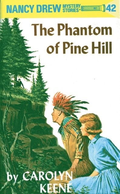 Carolyn Keene - Nancy Drew 42: The Phantom of Pine Hill, E-bok