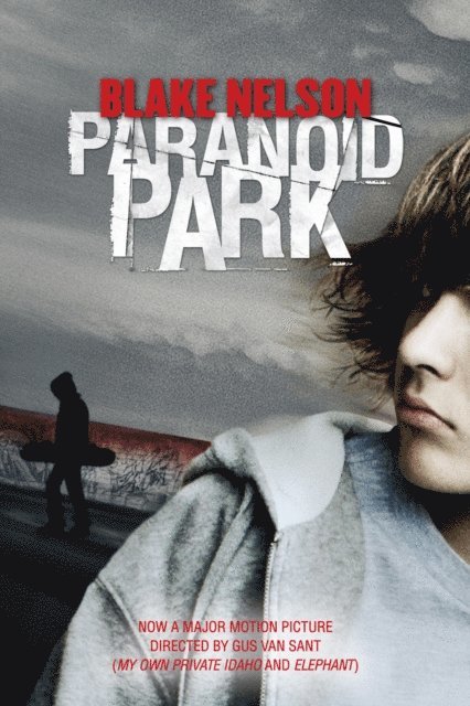 Blake Nelson - Paranoid Park, E-bok