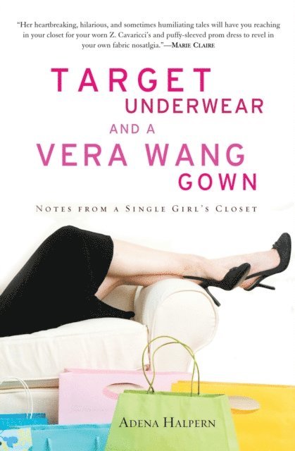 Adena Halpern - Target Underwear and a Vera Wang Gown, E-bok