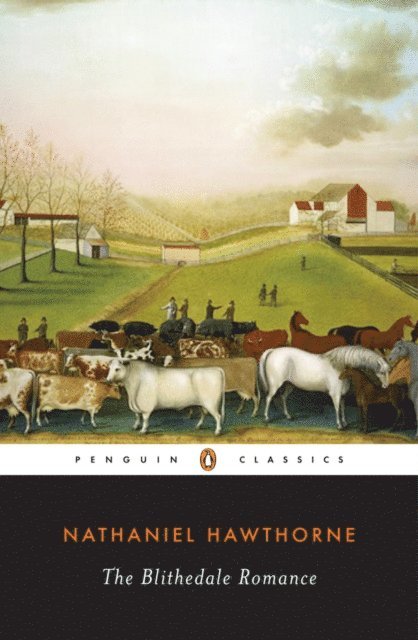 Nathaniel Hawthorne - Blithedale Romance, E-bok
