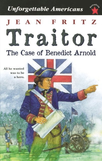 Jean Fritz - Traitor: The Case of Benedict Arnold, E-bok