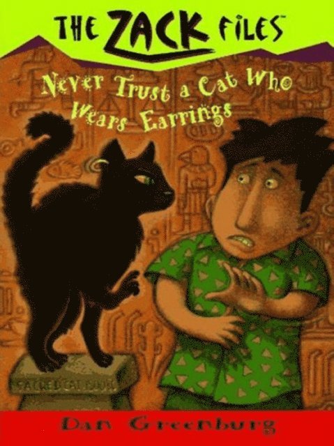 Dan Greenburg - Zack Files 07: Never Trust a Cat Who Wears Earrings, E-bok