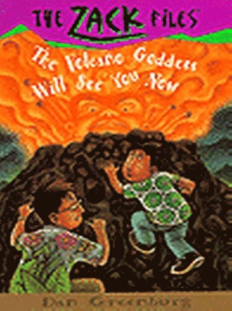 Dan Greenburg - Zack Files 09: The Volcano Goddess Will See You Now, E-bok