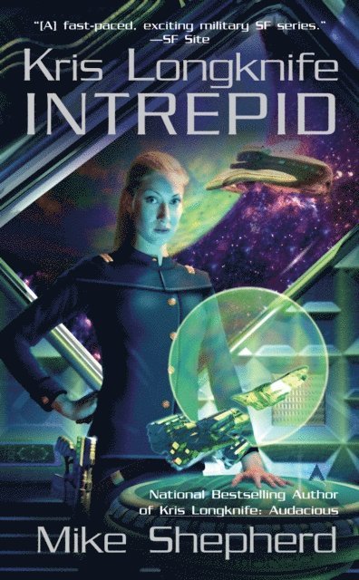 Mike Shepherd - Kris Longknife: Intrepid, E-bok