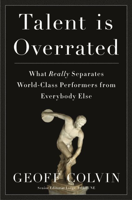 Geoff Colvin - Talent Is Overrated, E-bok