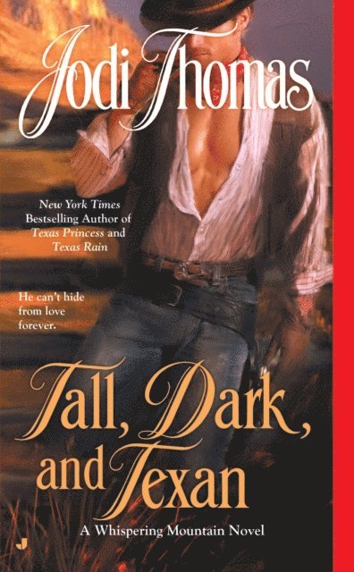 Jodi Thomas - Tall, Dark, and Texan, E-bok
