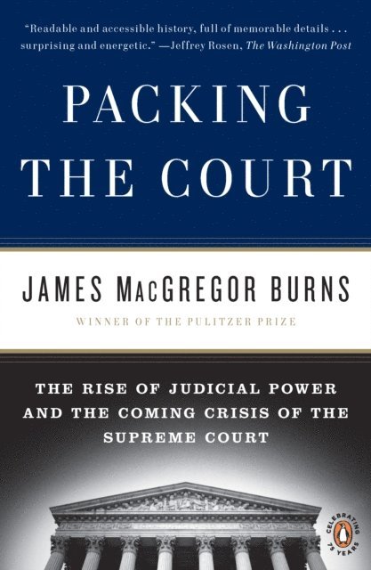 James Macgregor Burns - Packing the Court, E-bok