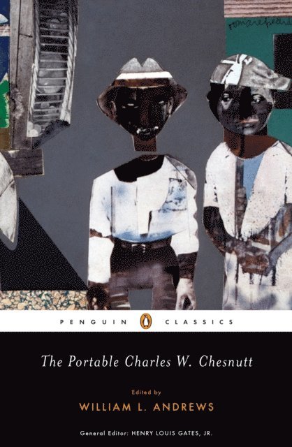 Charles W. Chesnutt, William L. Andrews - Portable Charles W. Chesnutt, E-bok