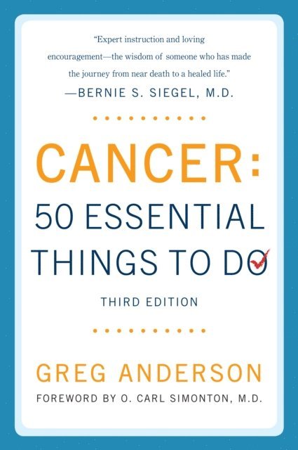 Greg Anderson - Cancer: 50 Essential Things to Do, E-bok