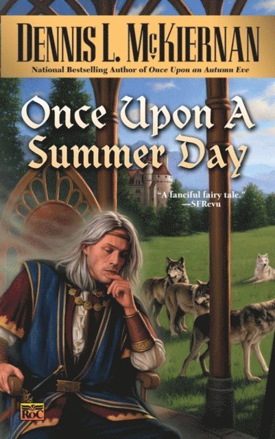 Dennis L. McKiernan - Once Upon a Summer Day, E-bok