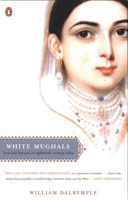 William Dalrymple - White Mughals, E-bok
