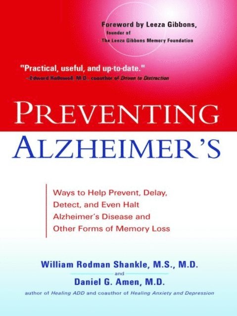 M.D. Daniel G. Amen, William Rodman Shankle - Preventing Alzheimer's, E-bok