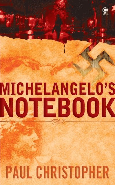 Paul Christopher - Michelangelo's Notebook, E-bok