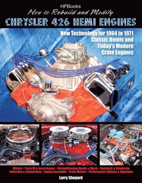 Larry Shepard - How to Rebuild and Modify Chrysler 426 Hemi EnginesHP1525, E-bok