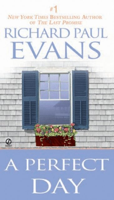 Richard Paul Evans - Perfect Day, E-bok