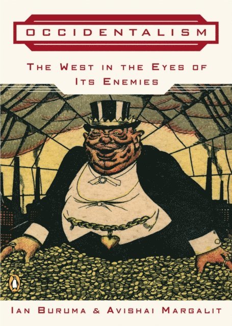 Avishai Margalit, Ian Buruma - Occidentalism, E-bok