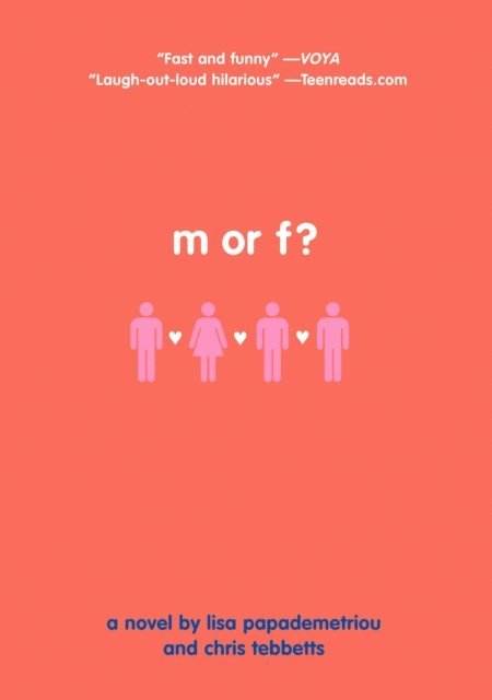 Christopher Tebbetts, Lisa Papademetriou - M or F?, E-bok