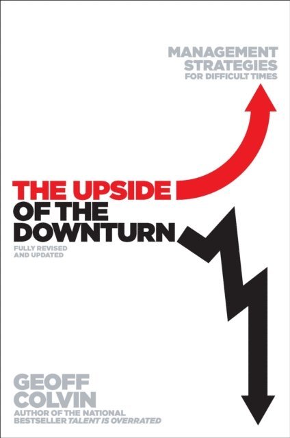 Geoff Colvin - Upside of the Downturn, E-bok