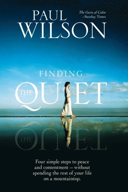 Paul Wilson - Finding the Quiet, E-bok