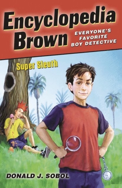 Donald J. Sobol - Encyclopedia Brown, Super Sleuth, E-bok