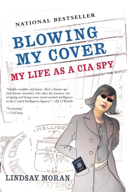 Lindsay Moran - Blowing My Cover, E-bok